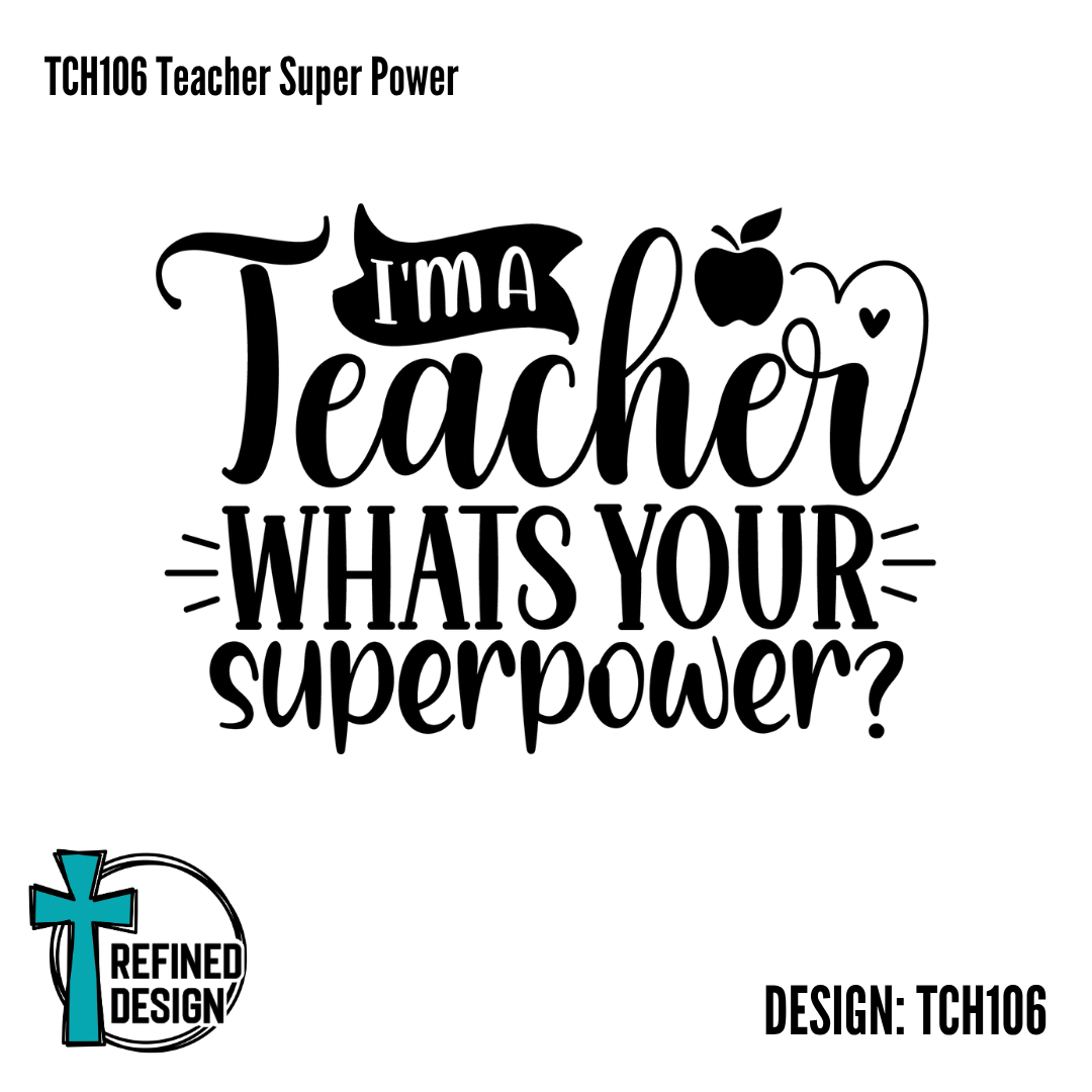 TCH106 Teacher Super Power