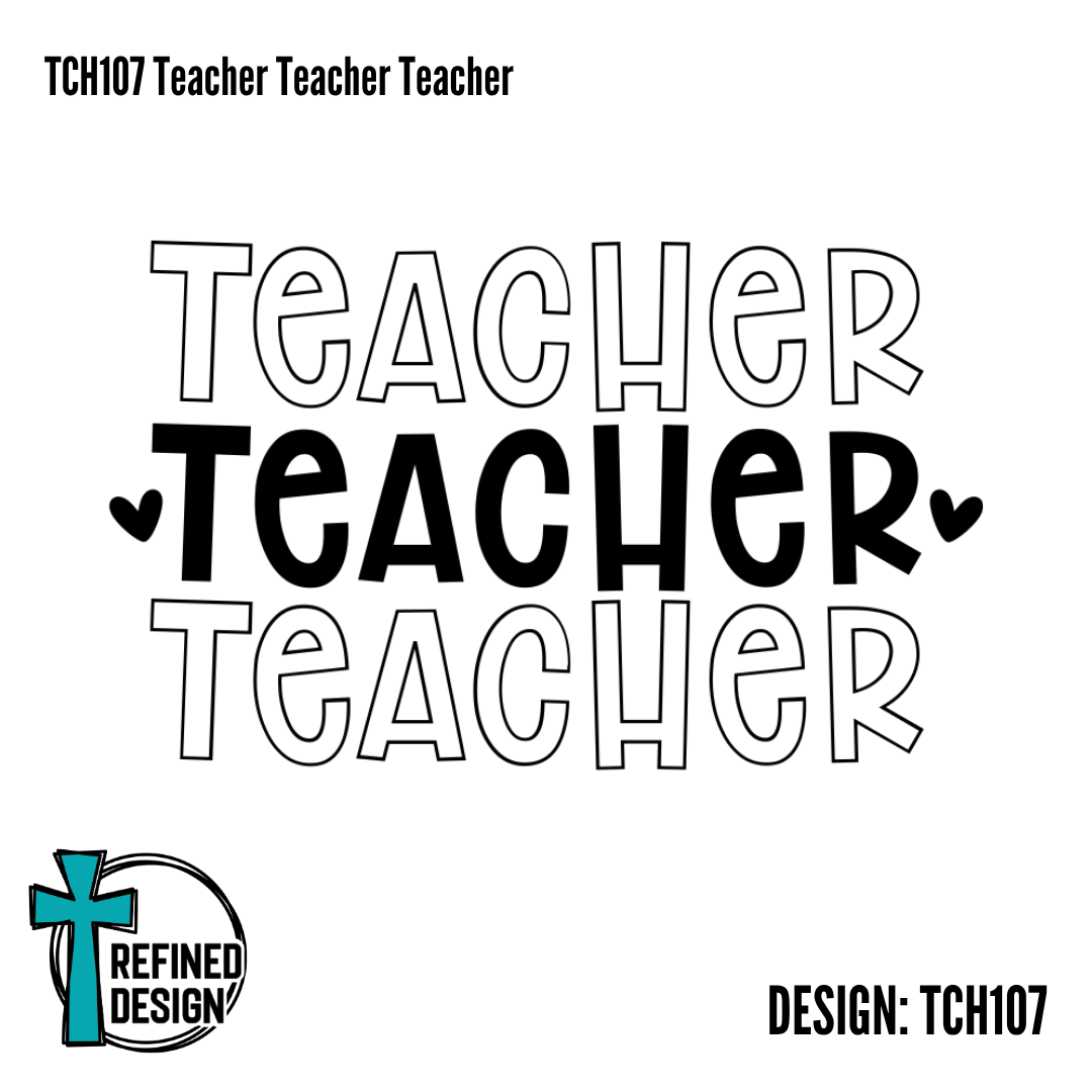 TCH107 Teacher Teacher Teacher