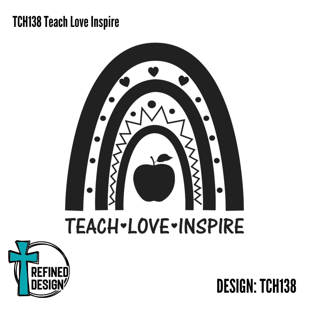 TCH138 Teach Love Inspire