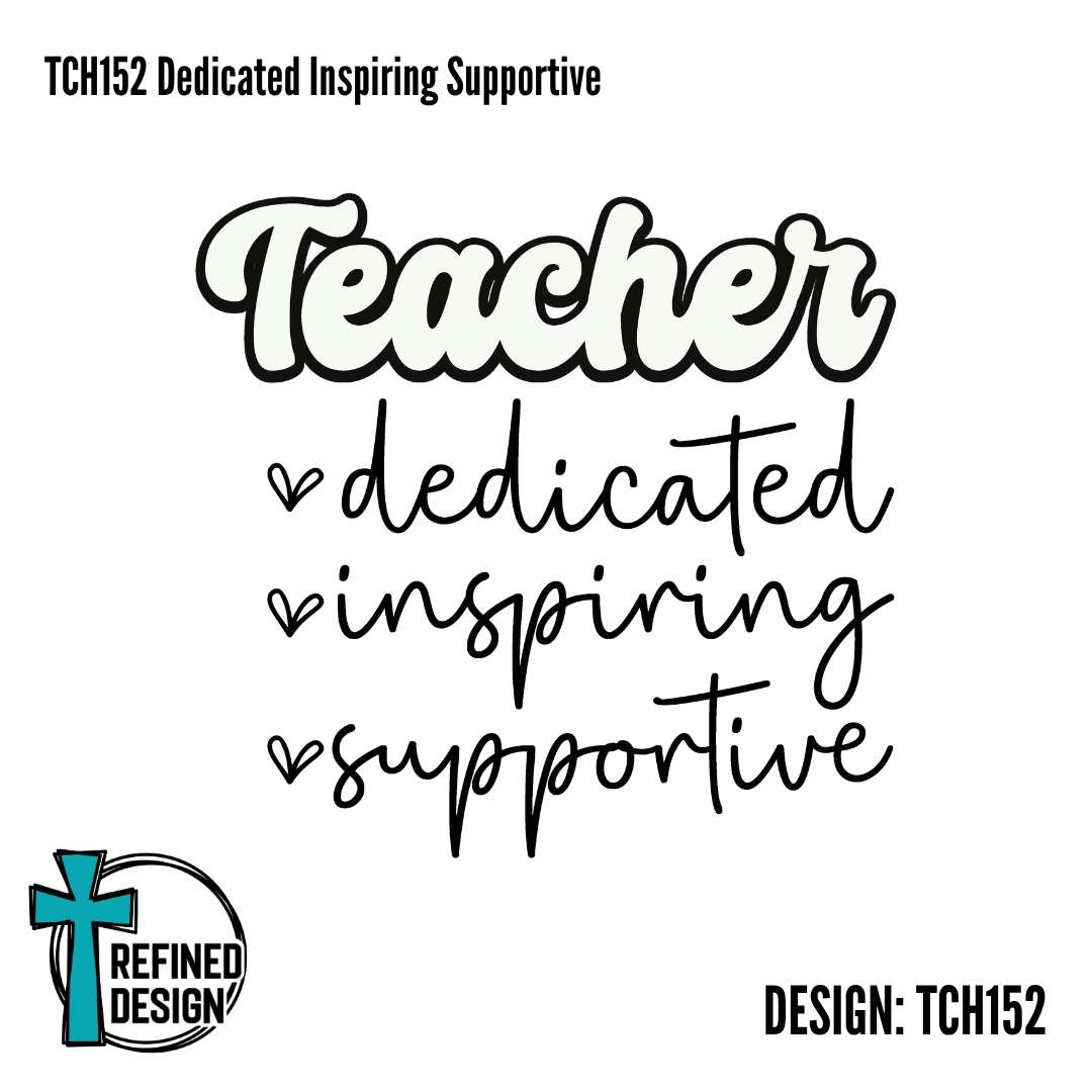 TCH152 Dedicated Inspiring Supportive