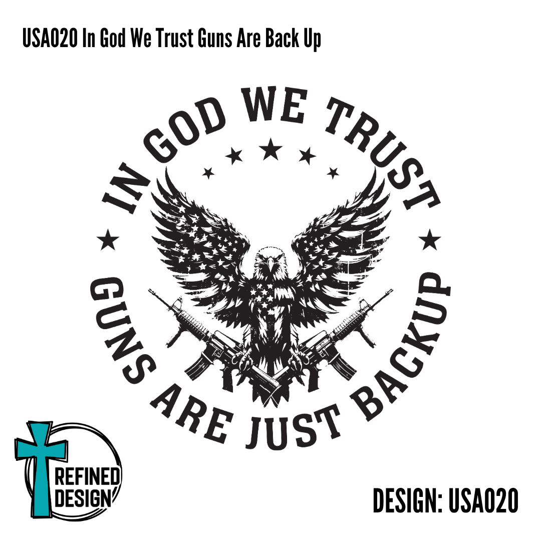 USA020 In God We Trust Guns Are Back Up
