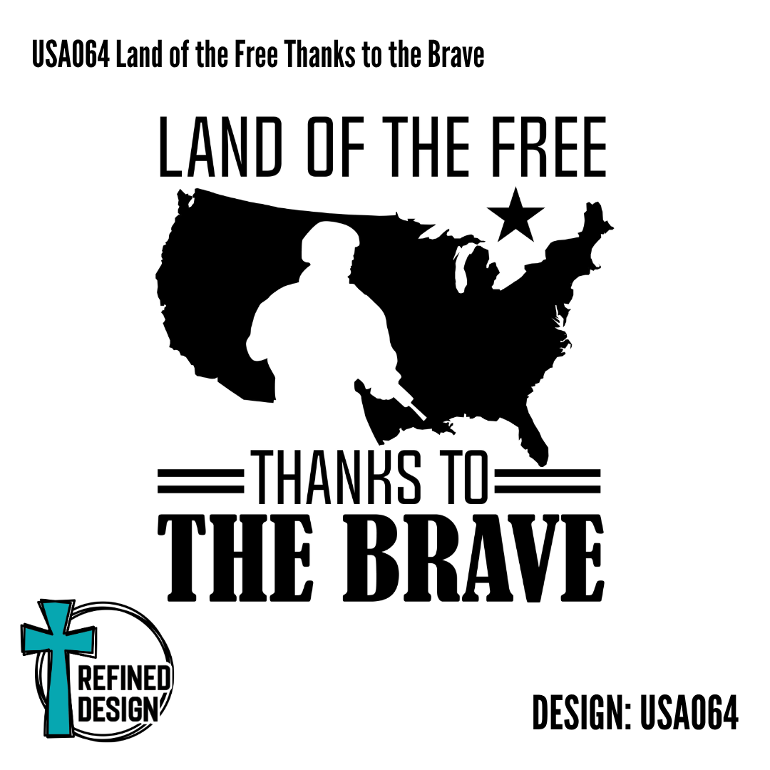 USA064 Land of the Free Thanks to the Brave