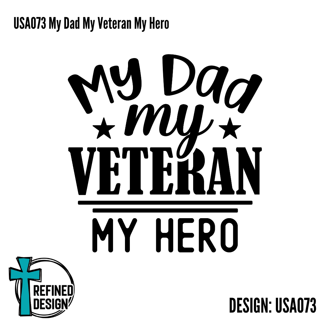 USA073 My Dad My Veteran My Hero