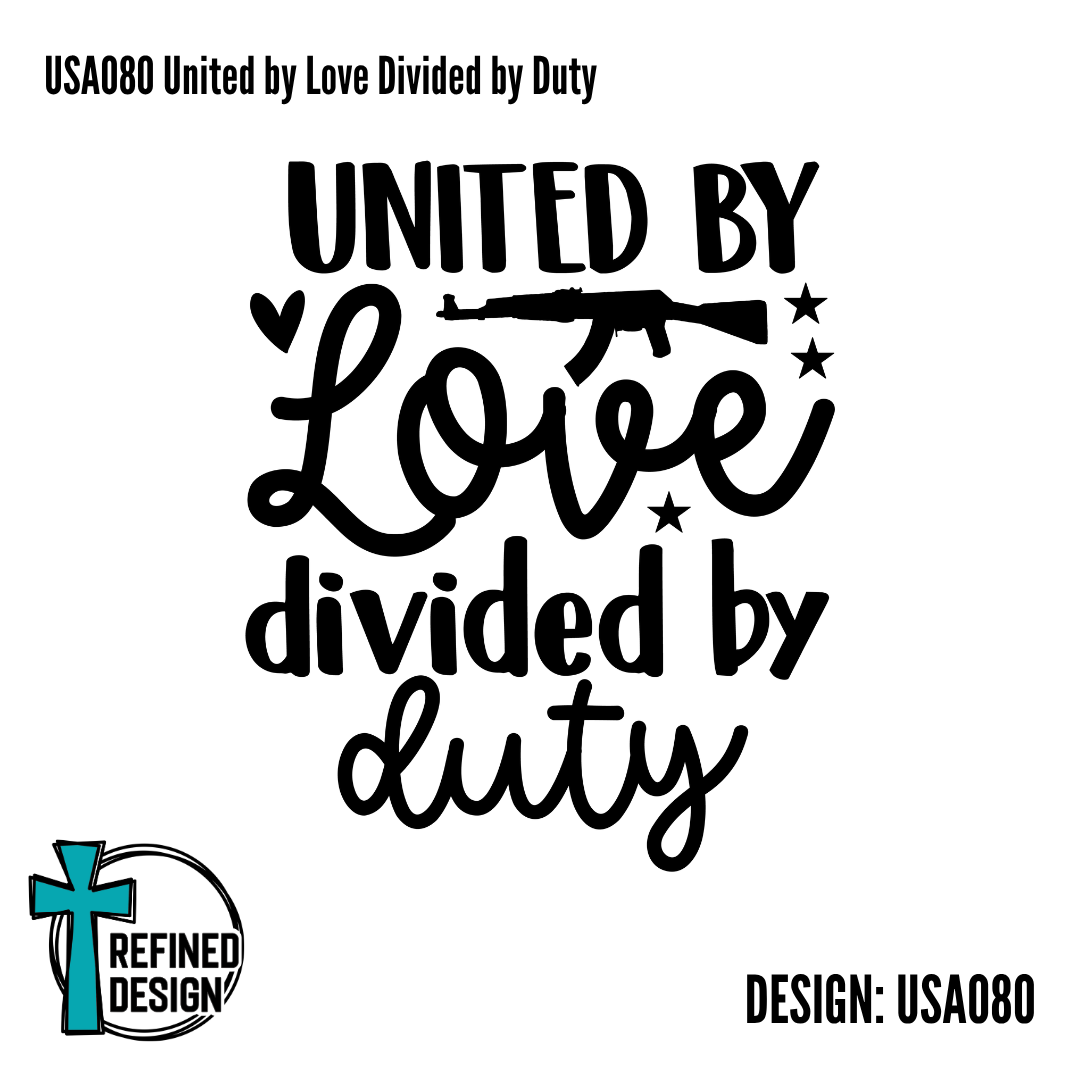 USA080 United by Love Divided by Duty