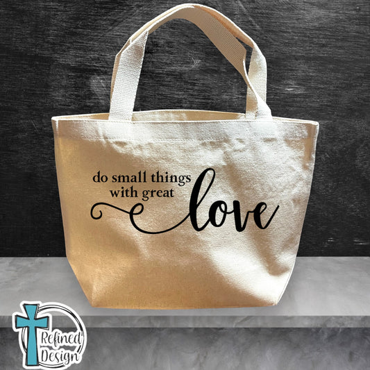 "Small Things Great Love" Bible Bag