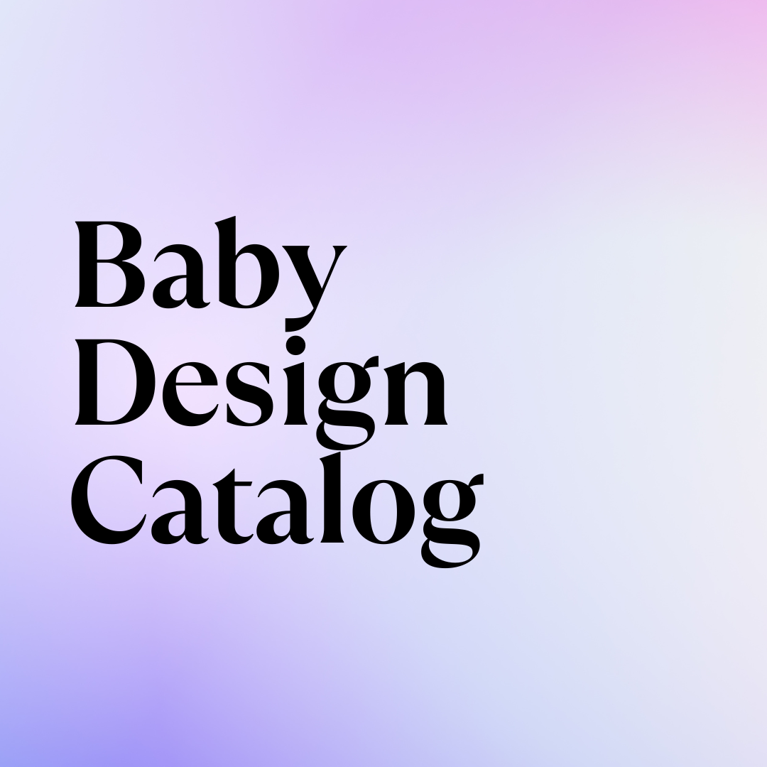 Baby Design Catalog