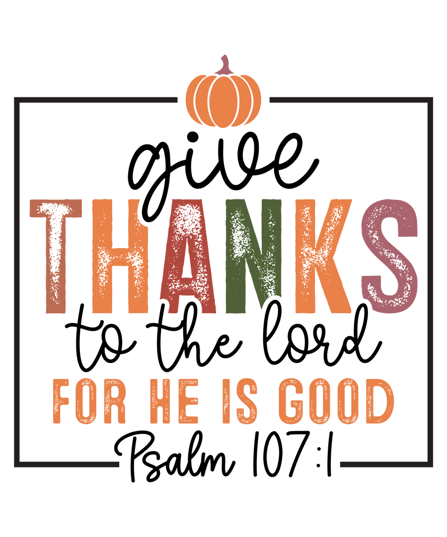 CHR312 Give Thanks To The Lord