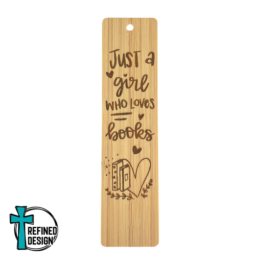 Just A Girl Who Loves Books Bookmark