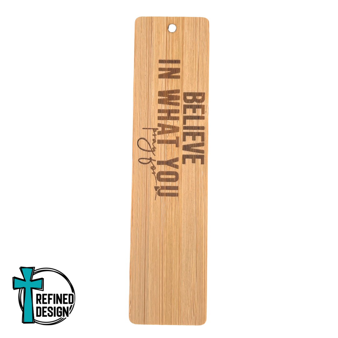 Believe In What You Pray For Bookmark