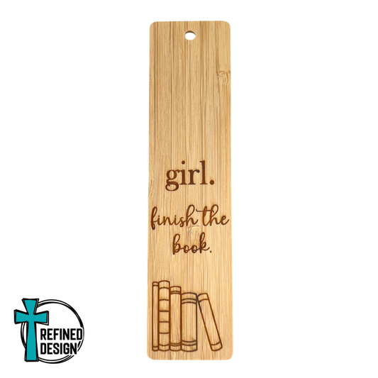 Girl...Finish the Book Bookmark