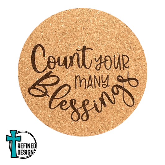 "Count Your Many Blessings" Cork Coaster