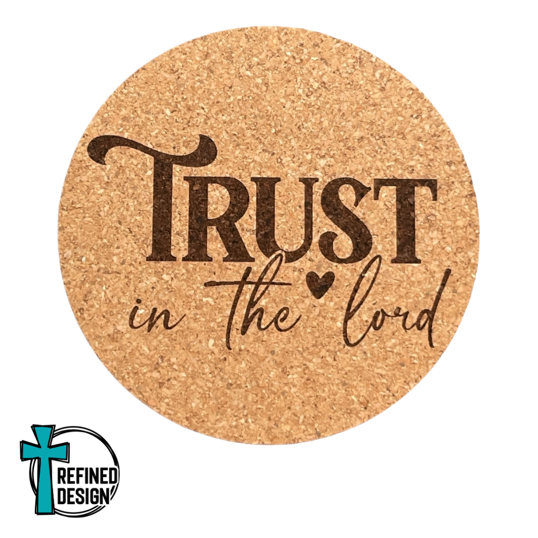 "Trust in the Lord" Cork Coaster