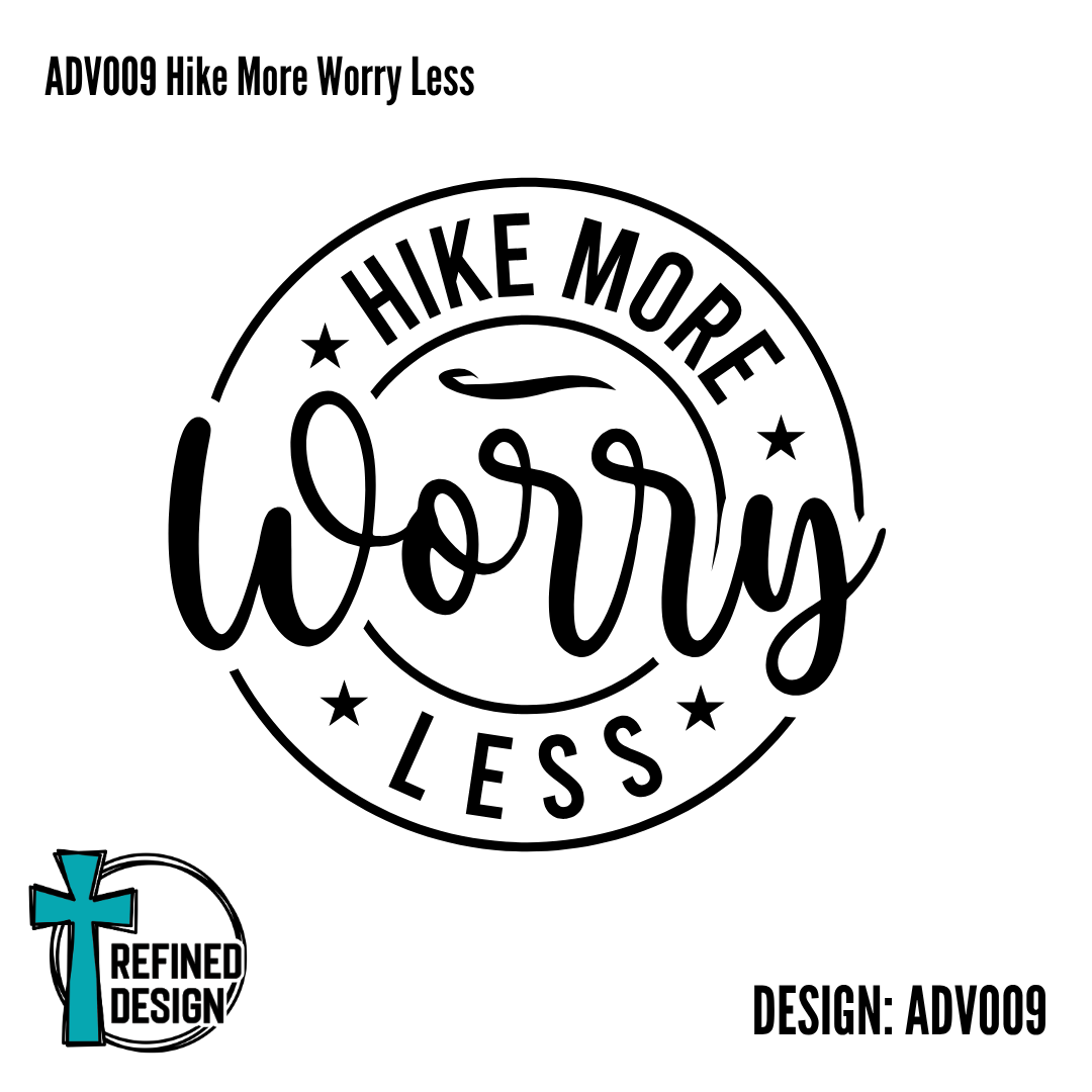 ADV009 Hike More Worry Less