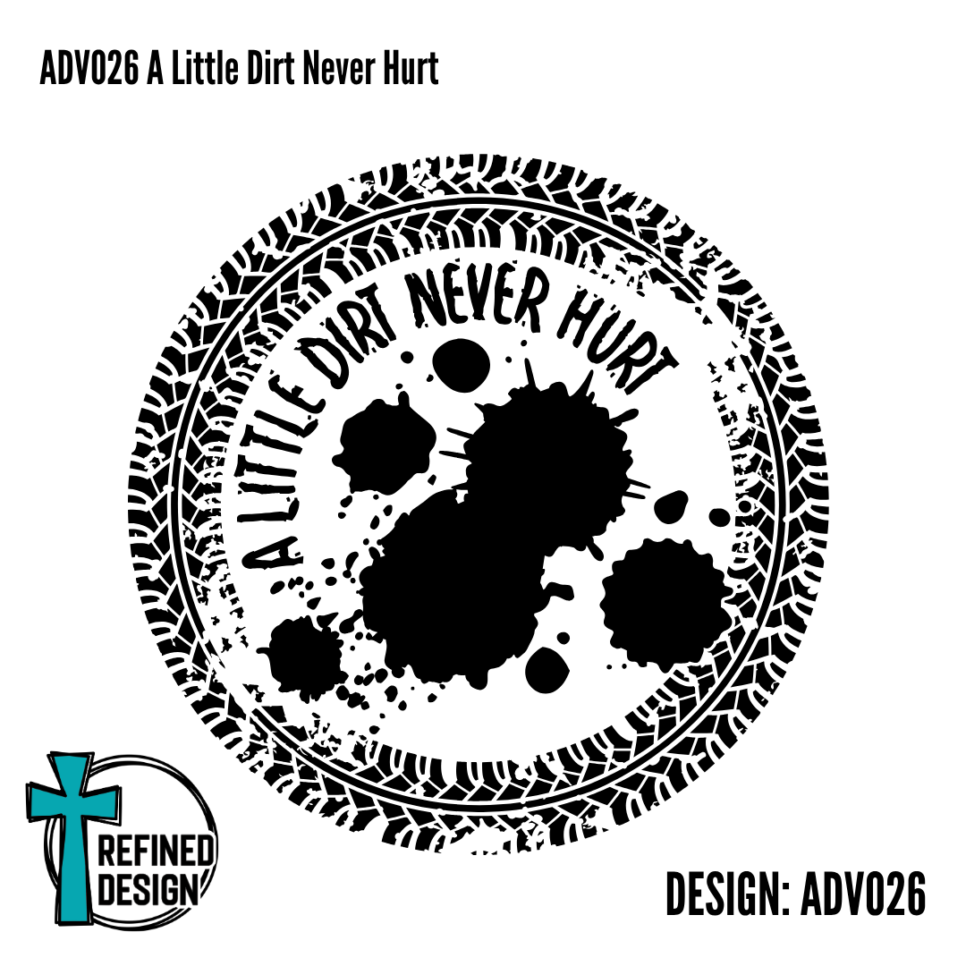 ADV026 A Little Dirt Never Hurt