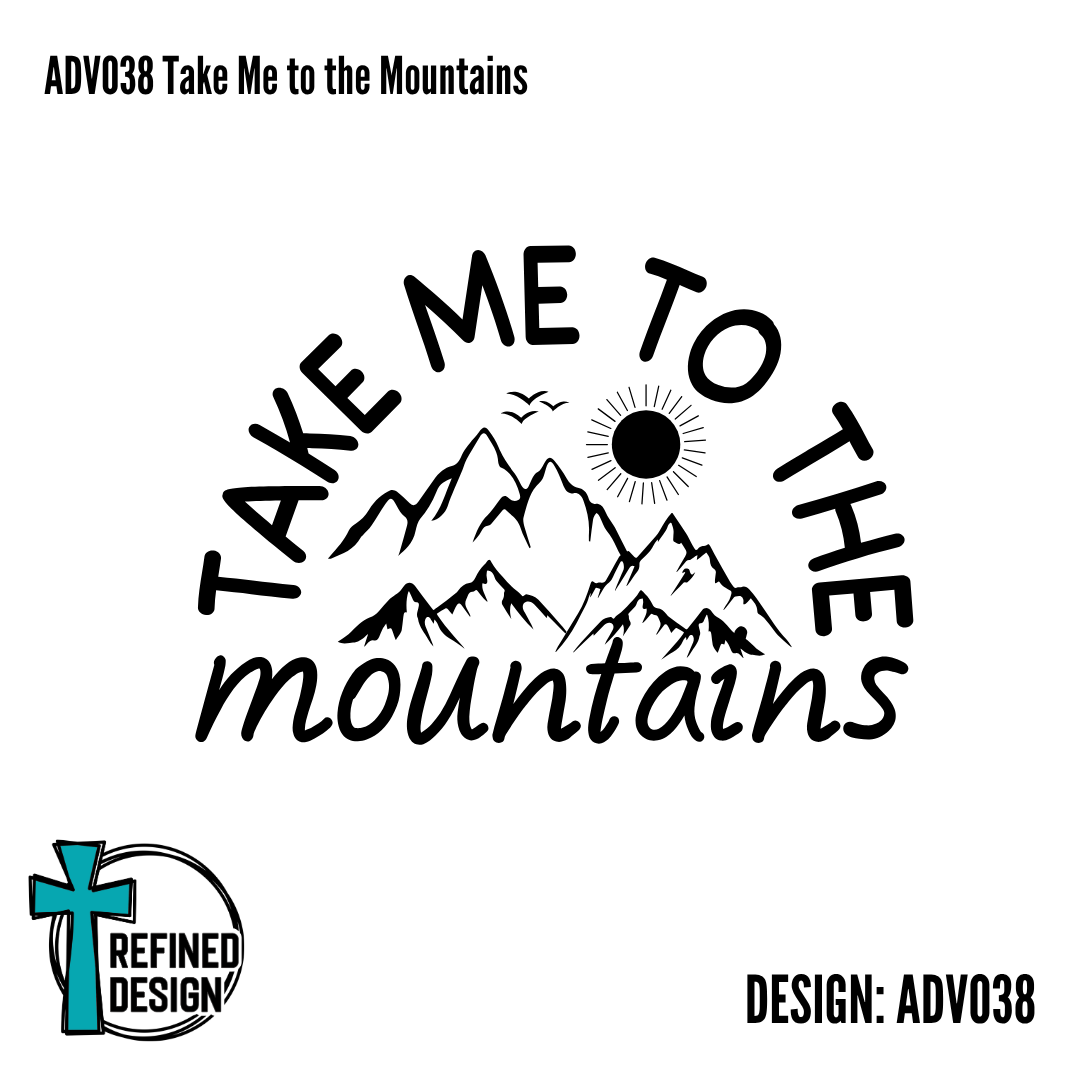 ADV038 Take Me to the Mountains