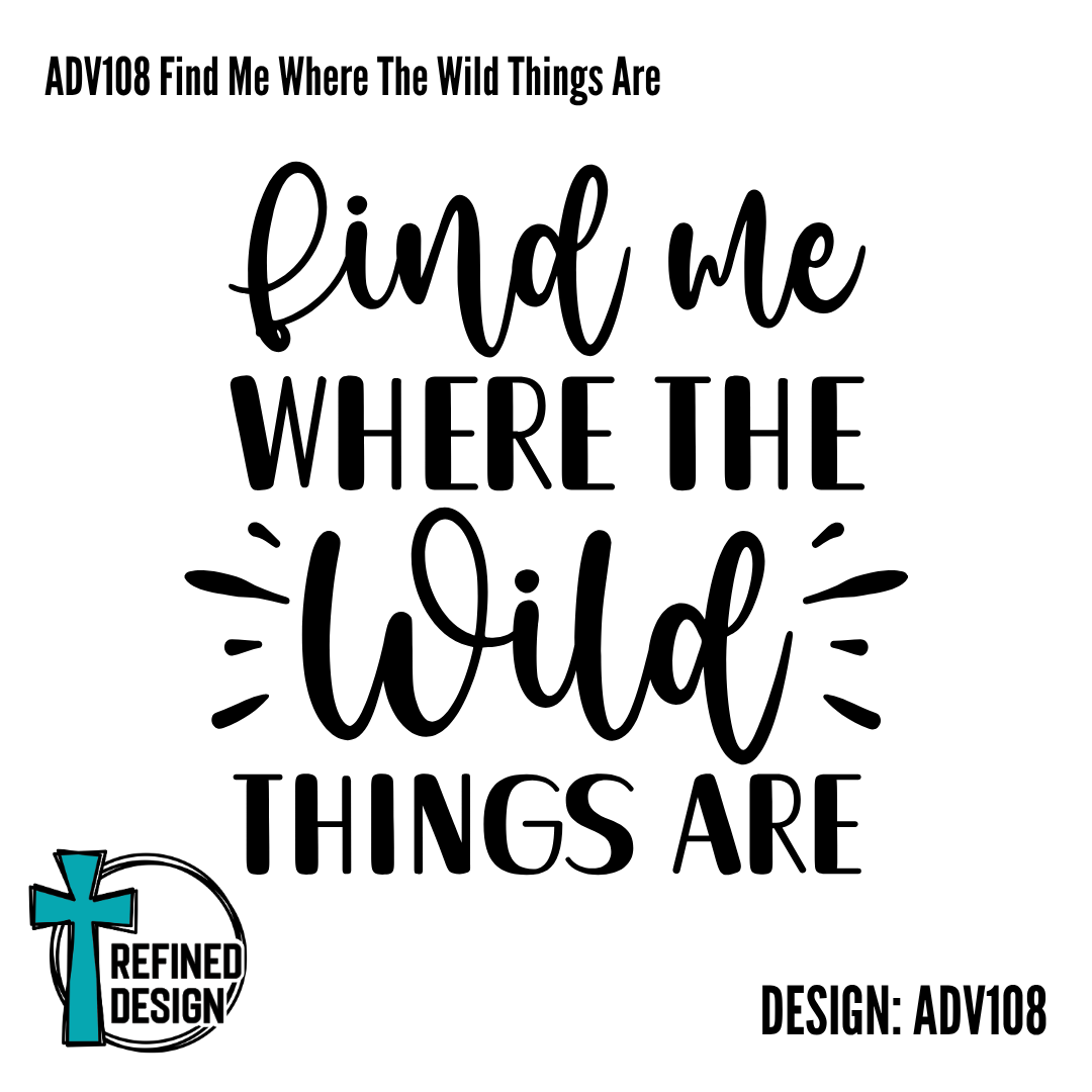 ADV108 Find Me Where The Wild Things Are