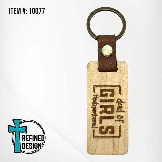 “Dad of Girls #OutNumbered” Wood and Leather Keychain