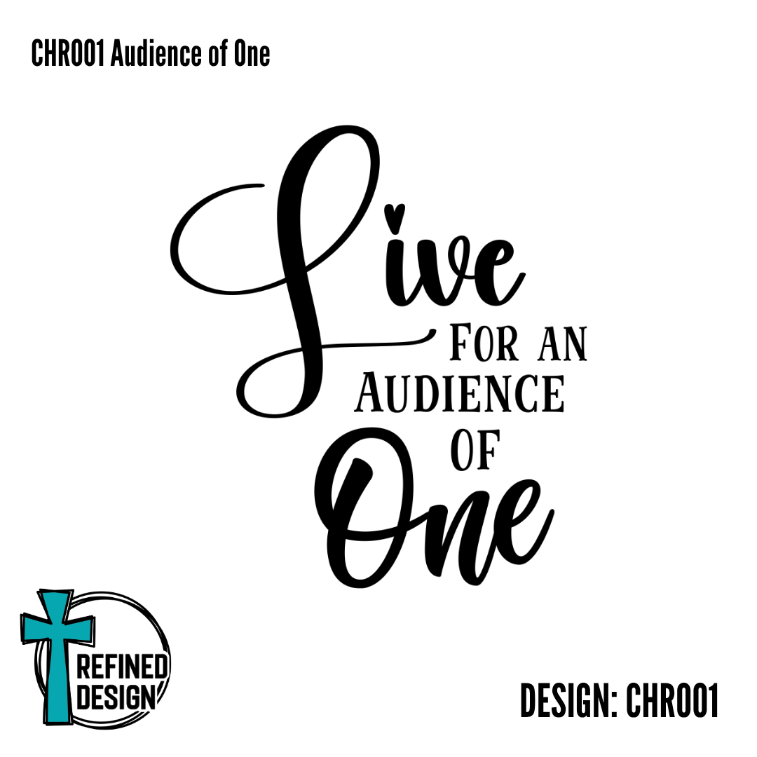 CHR001 Audience of One