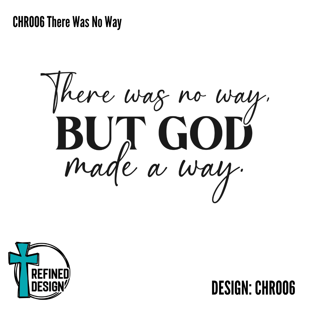CHR006 There Was No Way