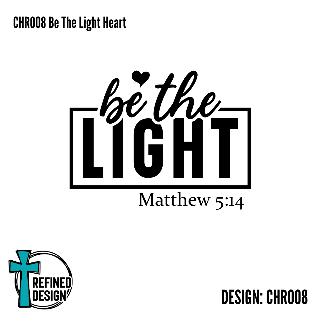 CHR008 Be The Light Heart