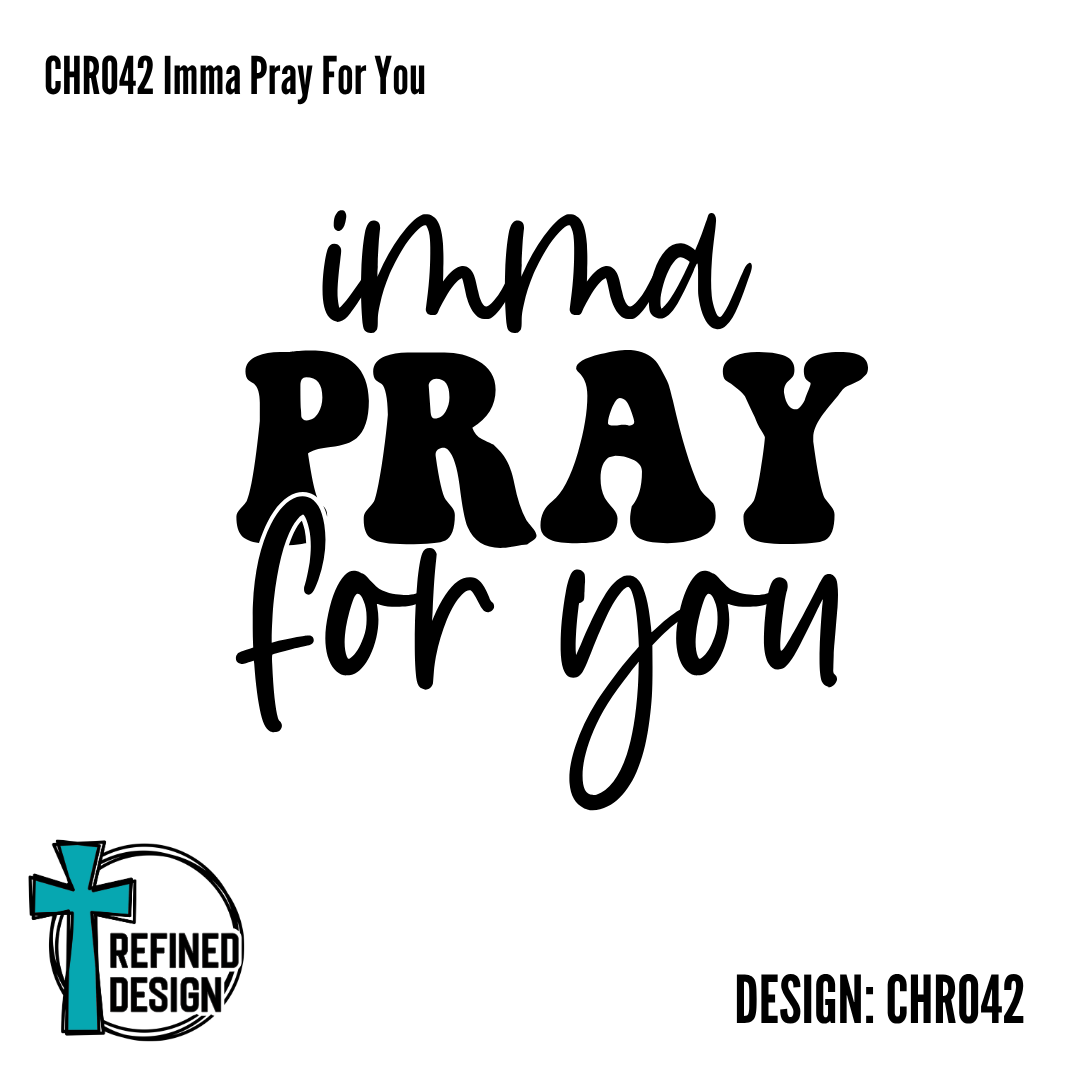 CHR042 Imma Pray For You