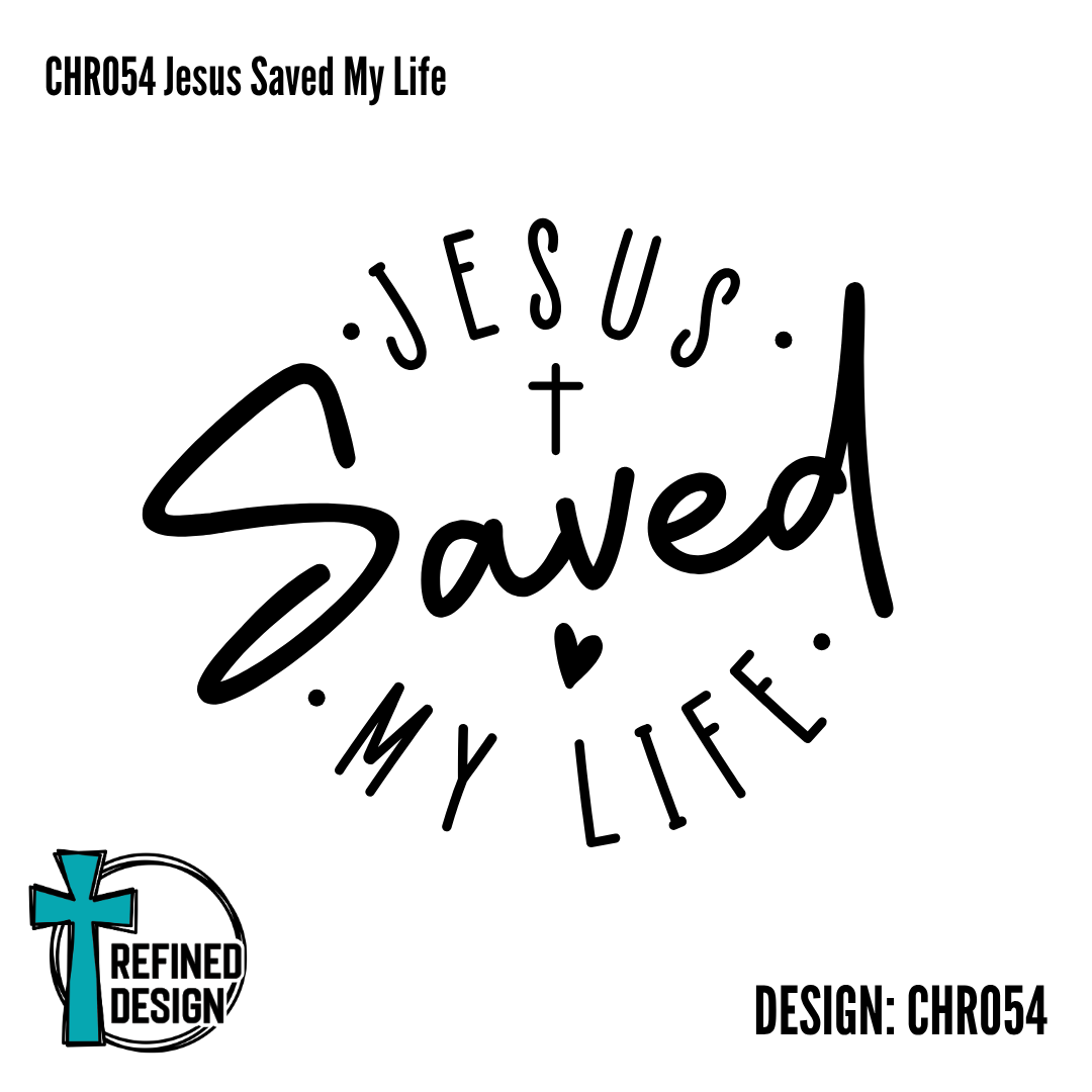 CHR054 Jesus Saved My Life