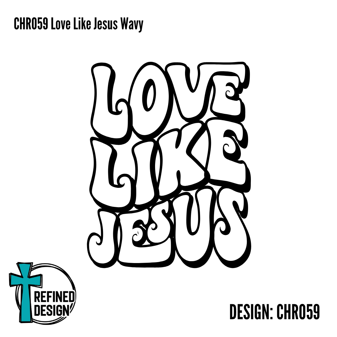 CHR059 Love Like Jesus Wavy