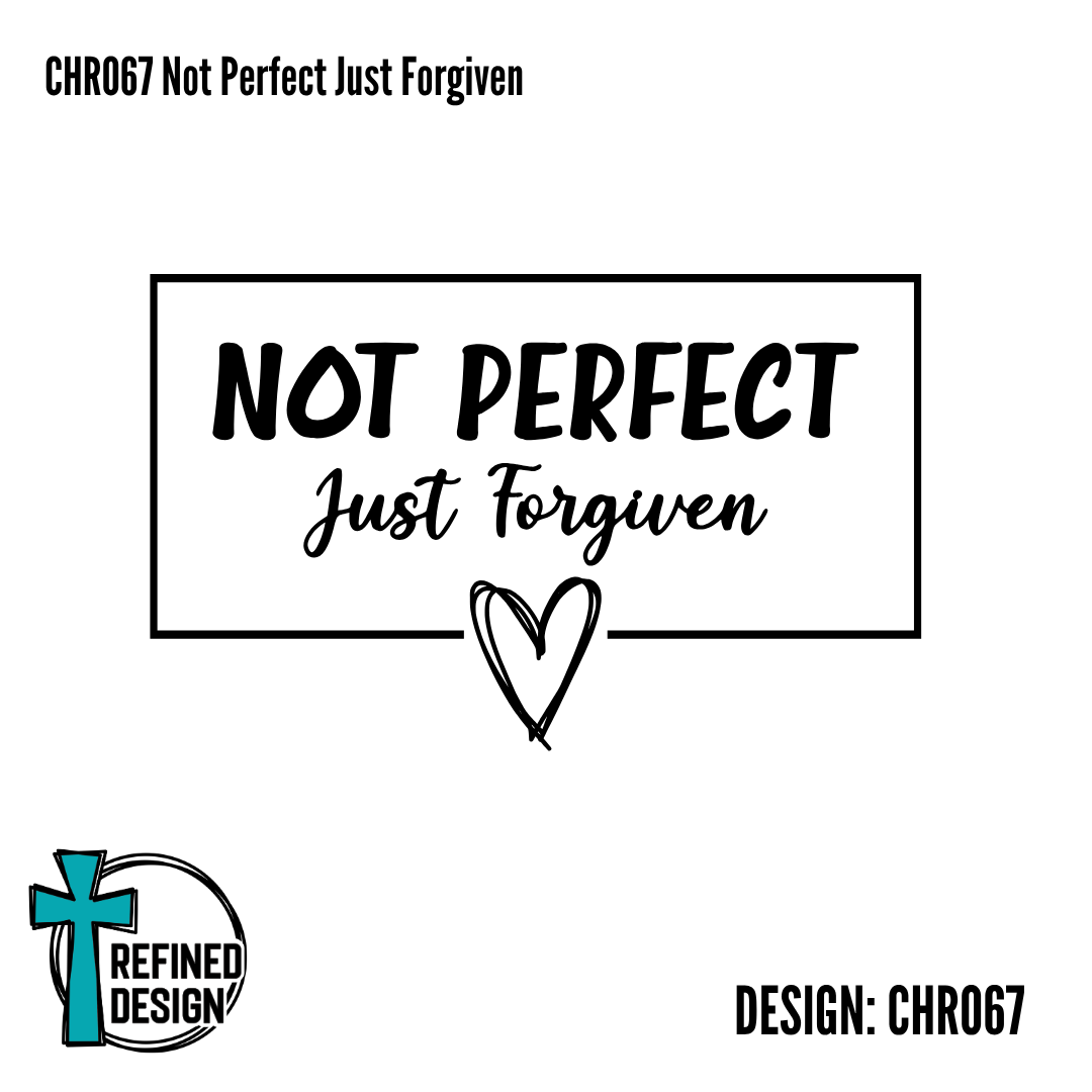 CHR067 Not Perfect Just Forgiven