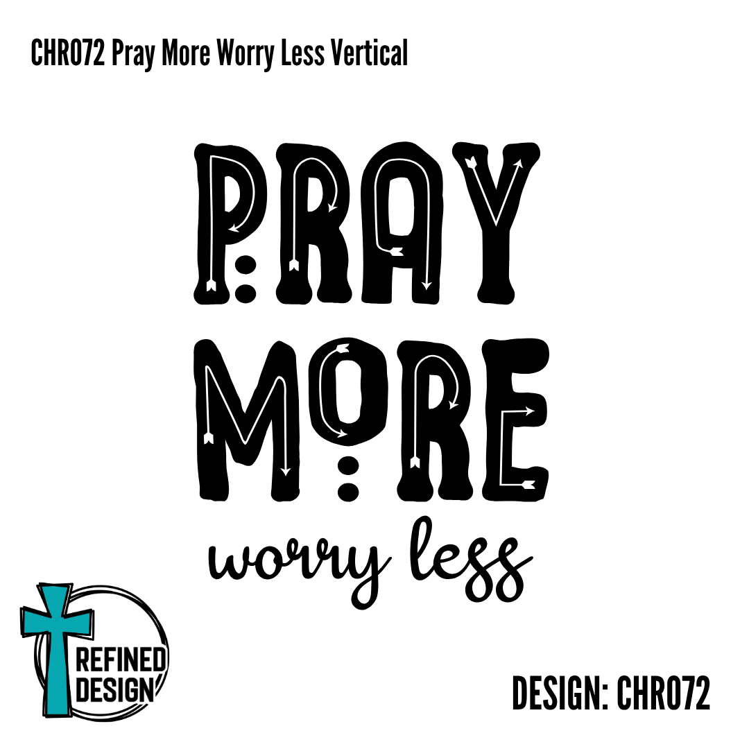 CHR072 Pray More Worry Less Vertical