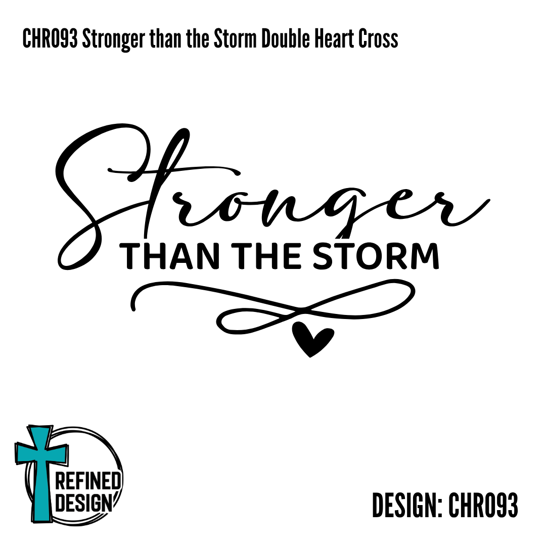 CHR093 Stronger than the Storm Double Heart Cross
