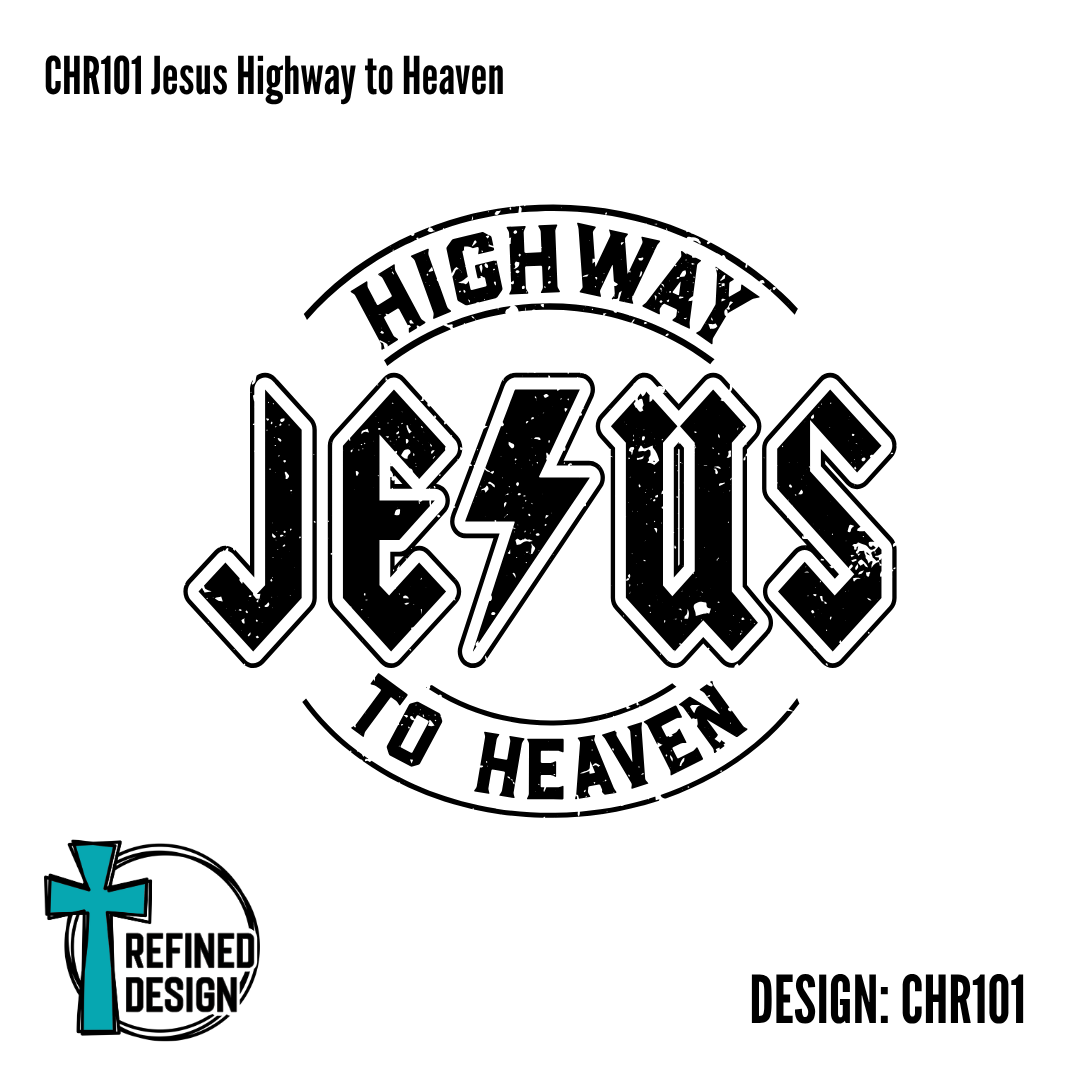 CHR101 Jesus Highway to Heaven