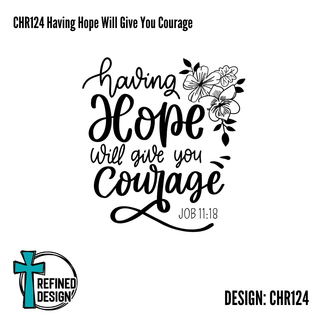 CHR124 Having Hope Will Give You Courage