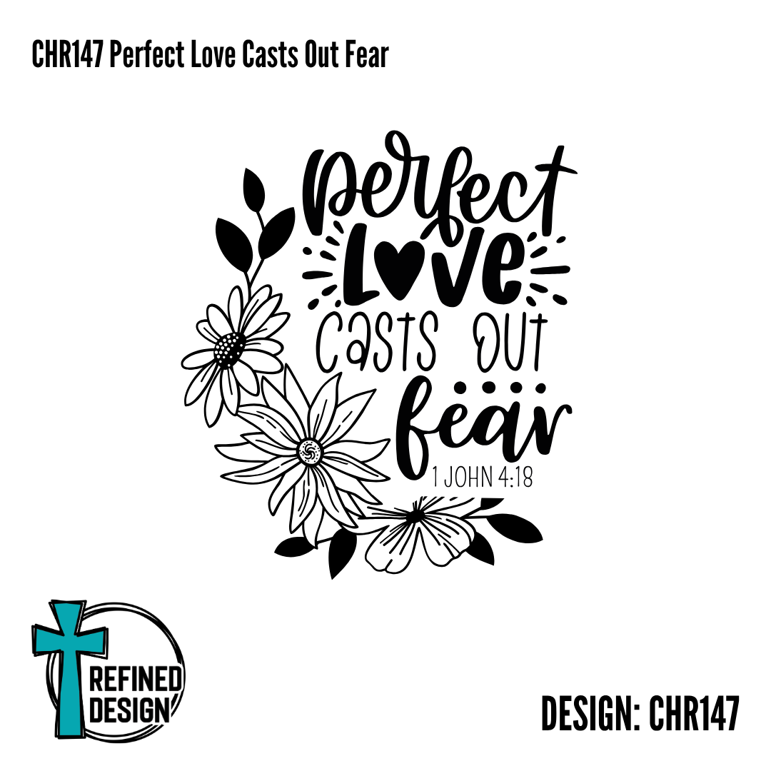 CHR147 Perfect Love Casts Out Fear