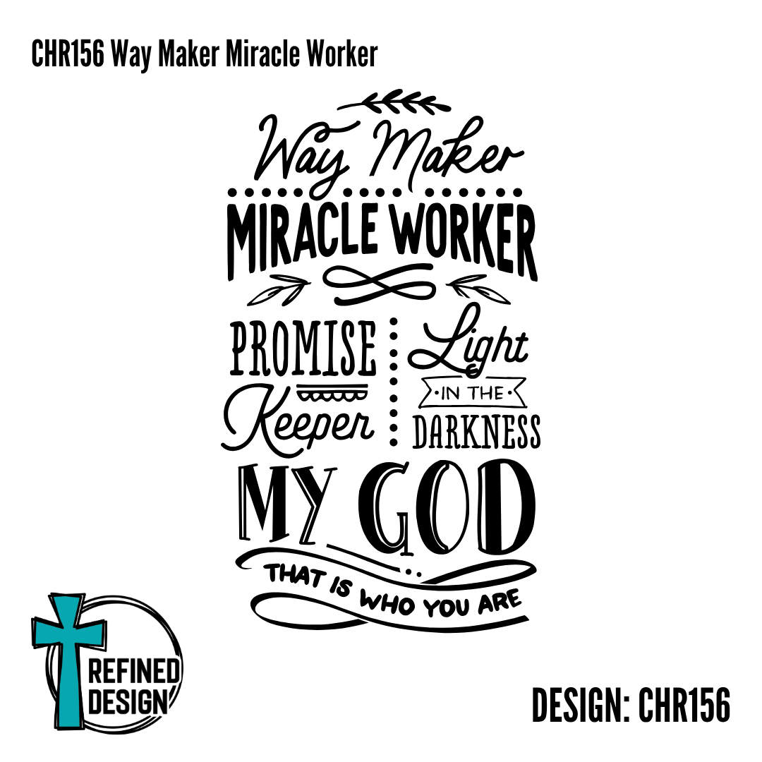 CHR156 Way Maker Miracle Worker