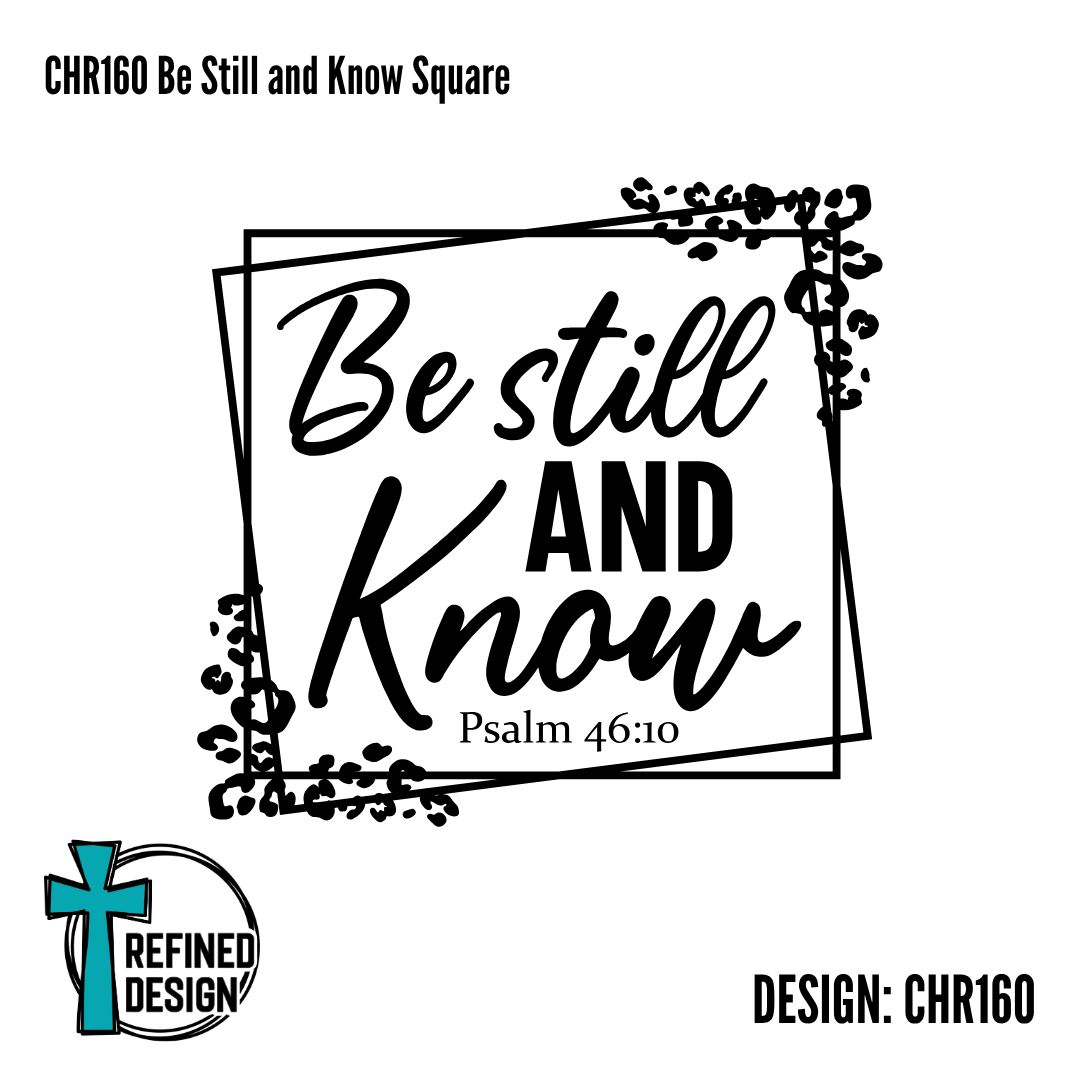 CHR160 Be Still and Know Square