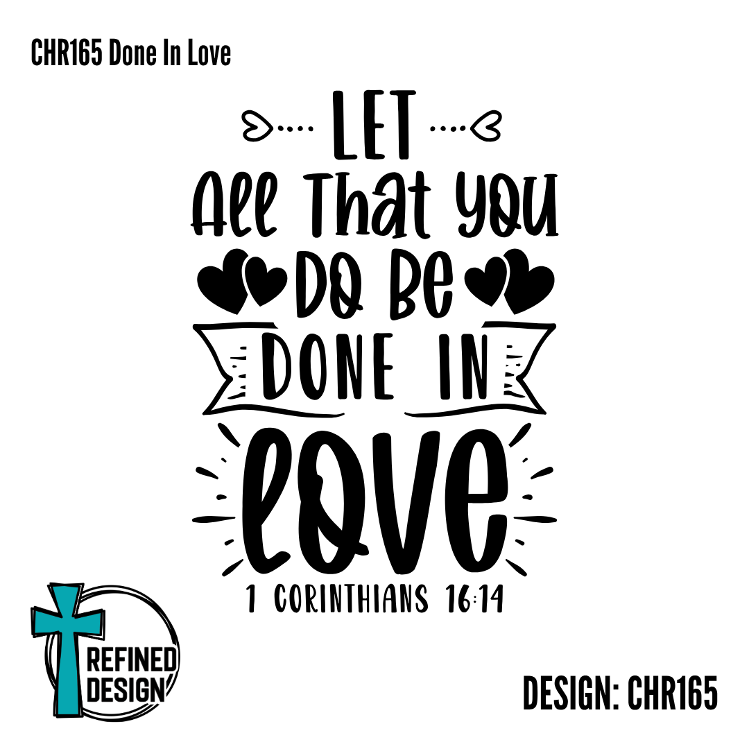 CHR165 Done In Love