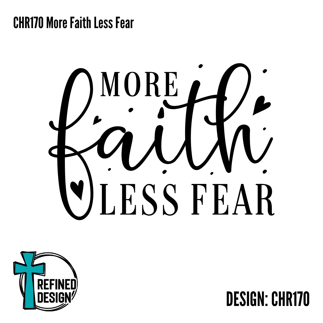 CHR170 More Faith Less Fear