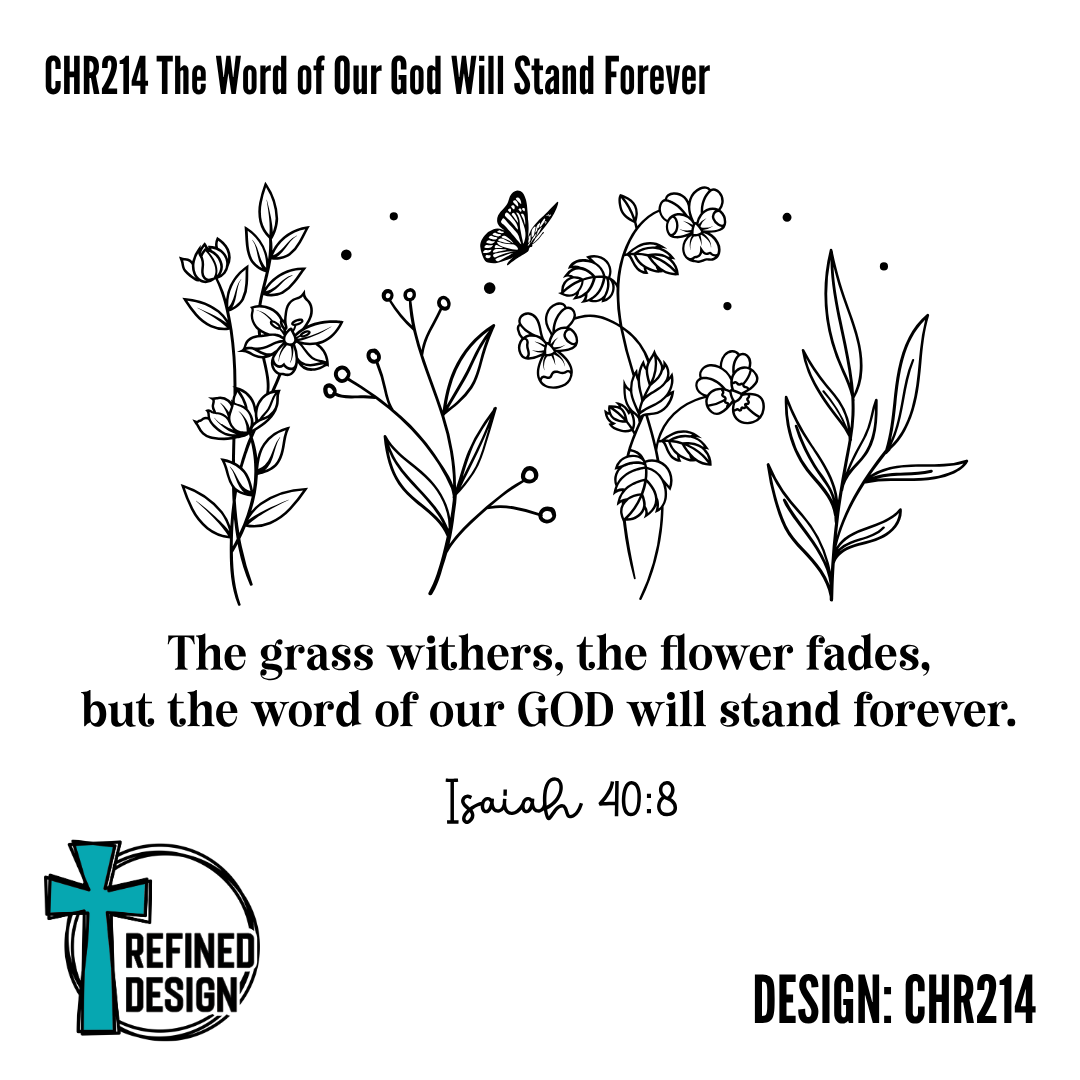 CHR214 The Word of Our God Will Stand Forever