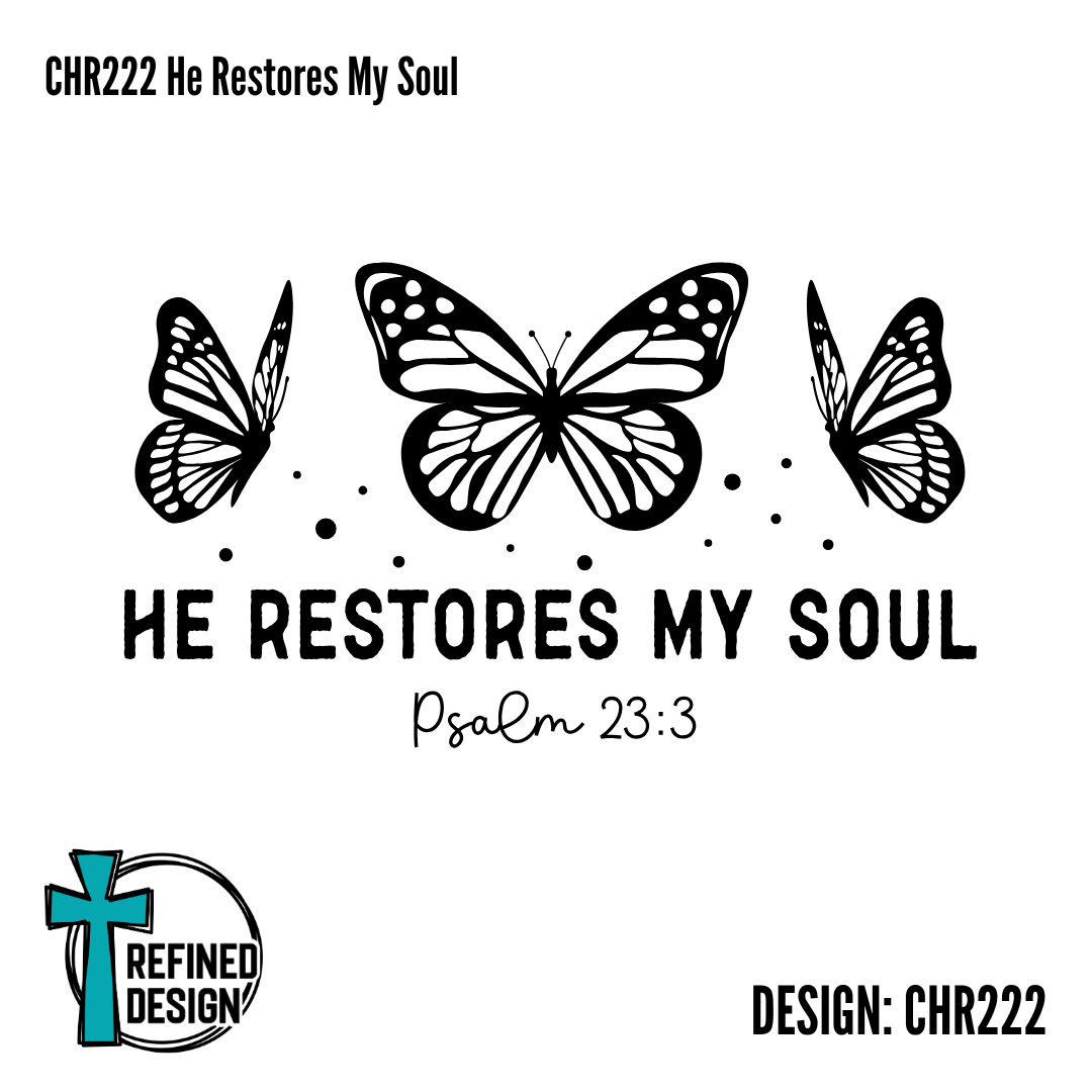 CHR222 He Restores My Soul