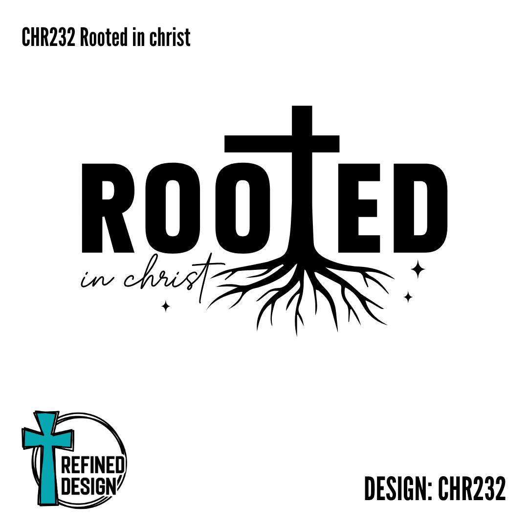CHR232 Rooted in Christ