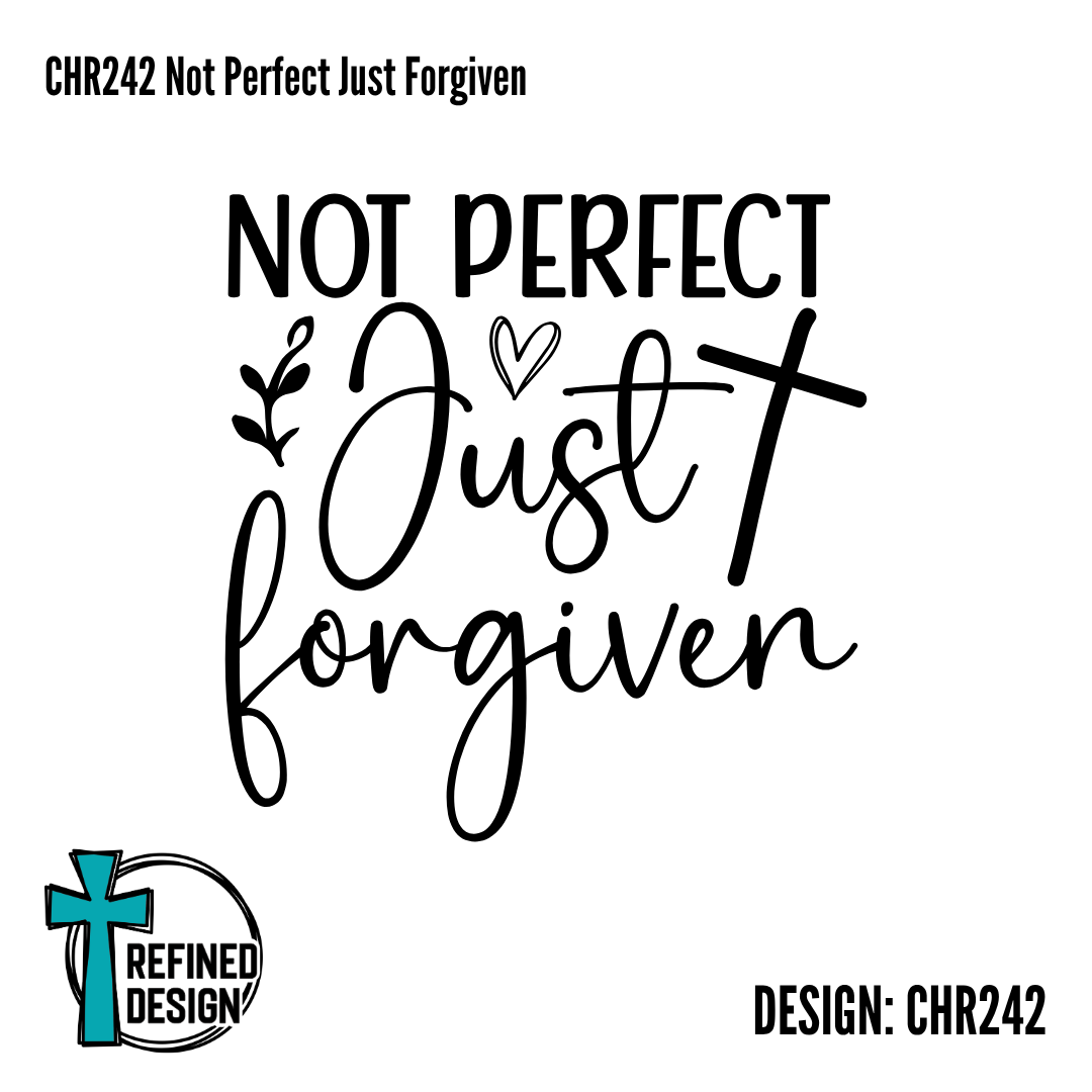 CHR242 Not Perfect Just Forgiven