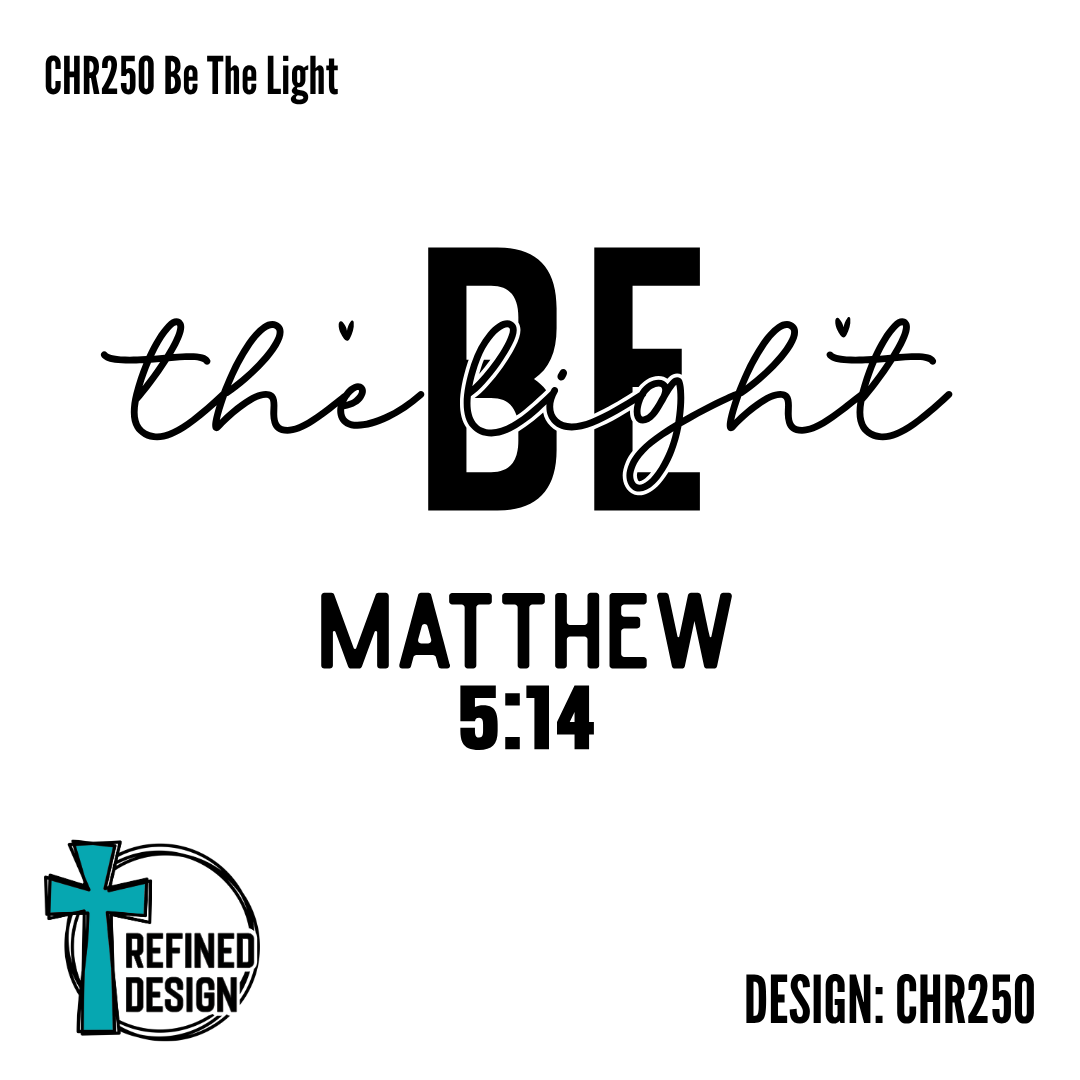 CHR250 Be The Light