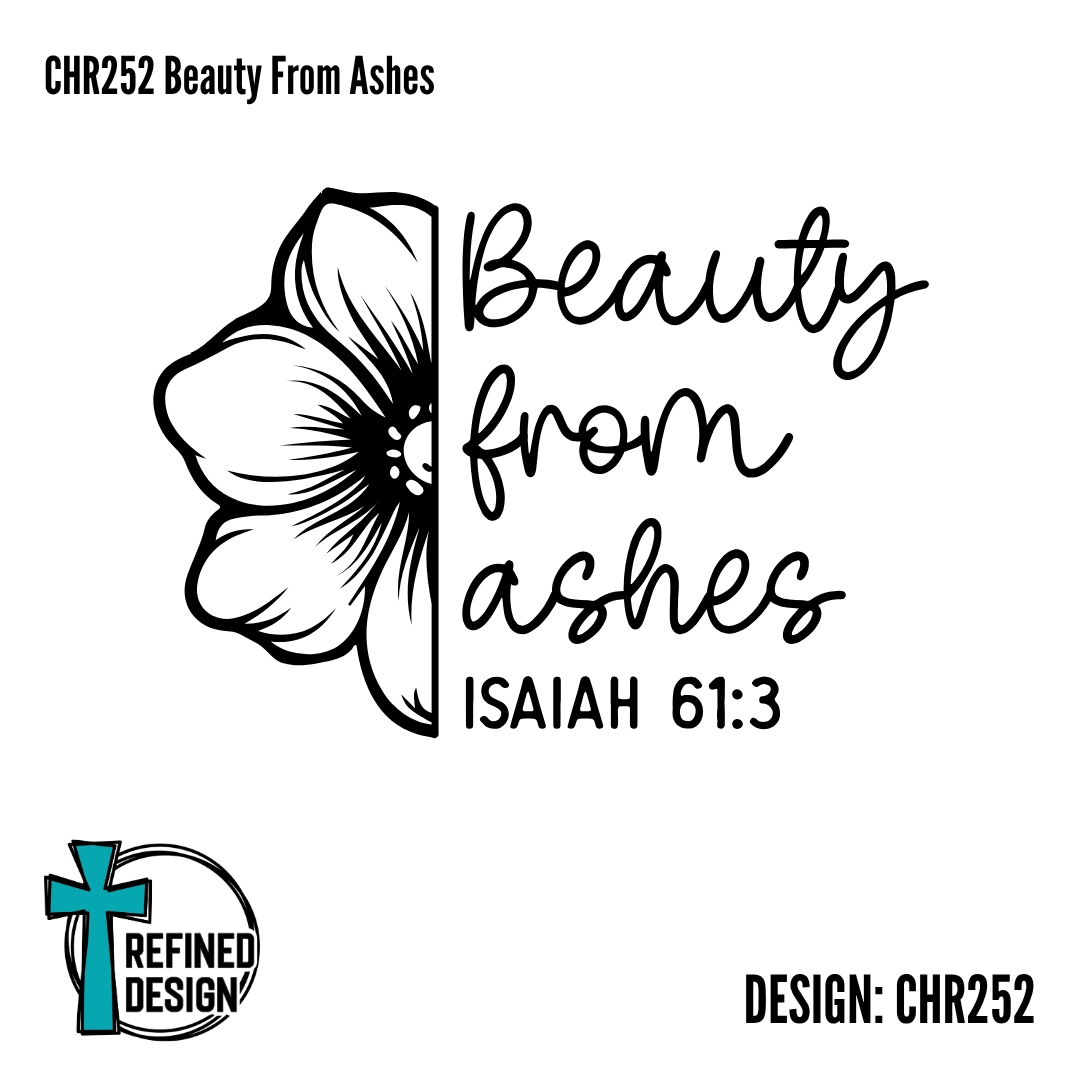 CHR252 Beauty From Ashes