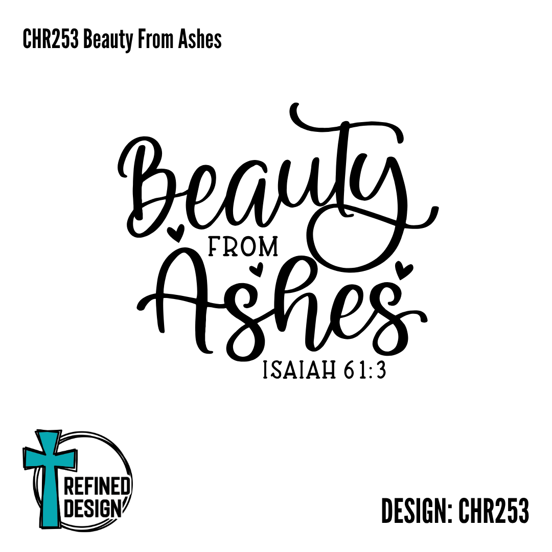 CHR253 Beauty From Ashes