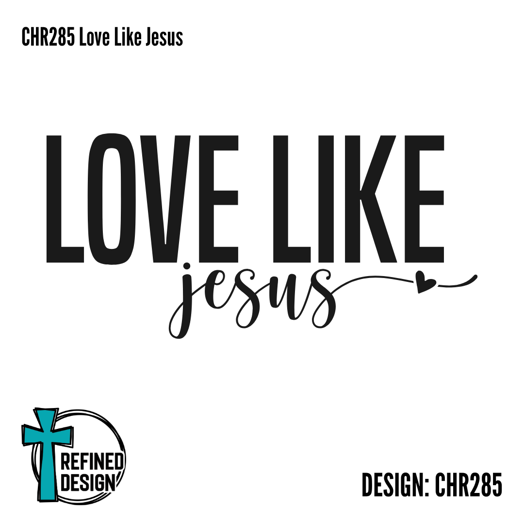 CHR285 Love Like Jesus