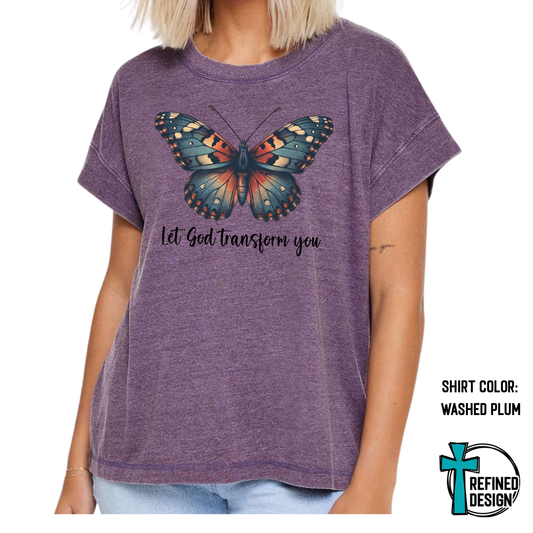 Let God Transform You – Butterfly Faith Tee