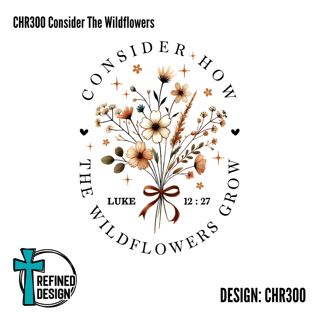 CHR300 Consider The Wildflowers