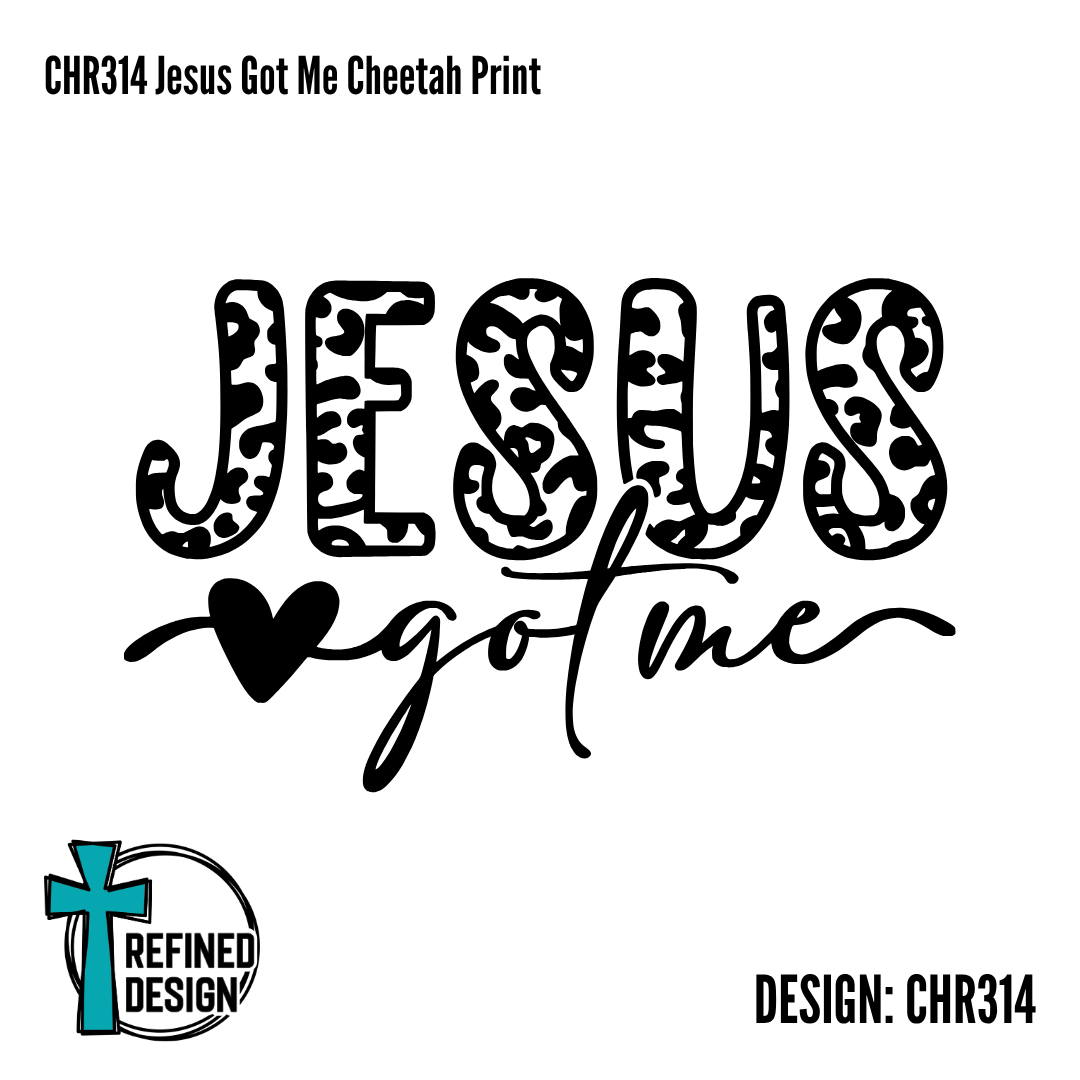 CHR314 Jesus Got Me Cheetah Print