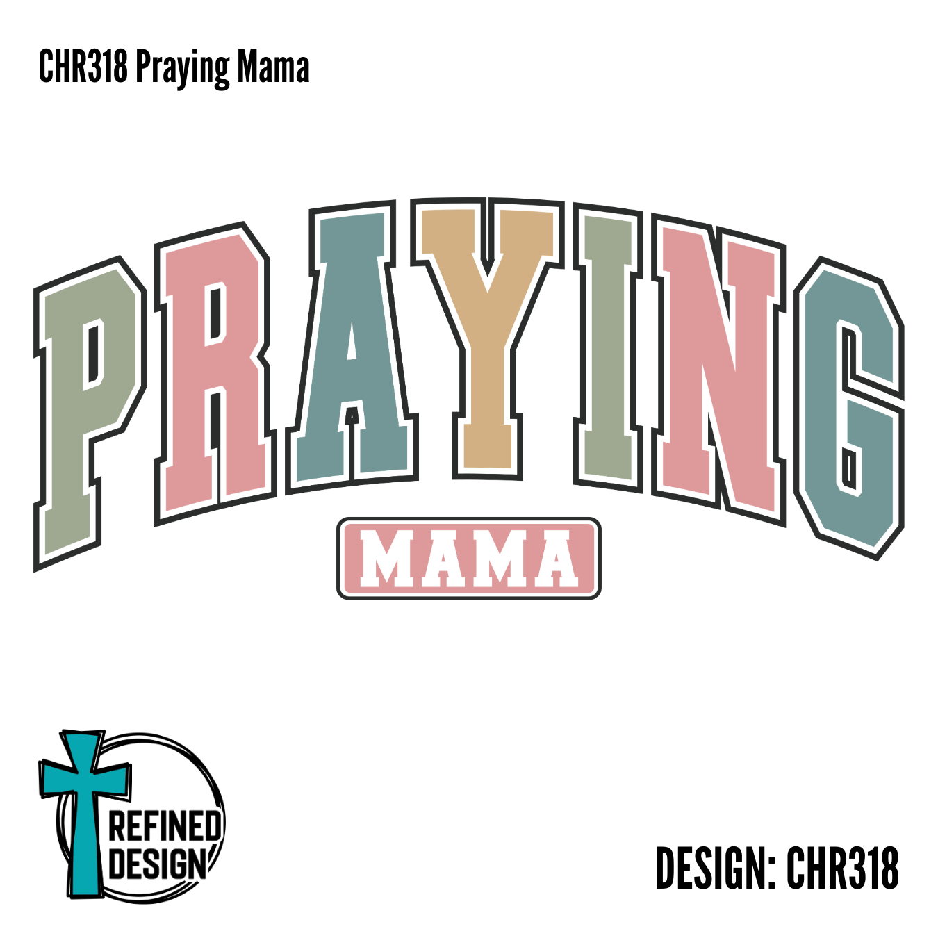 CHR318 Praying Mama