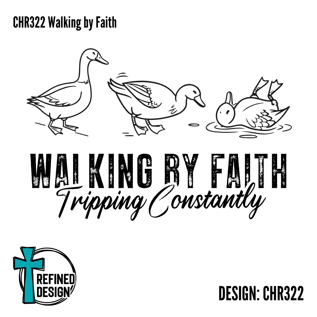 CHR322 Walking by Faith